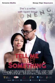 Tell Me Sweet Something 2015 on netflix