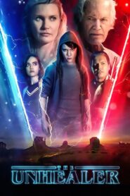 The Unhealer 2020 on netflix