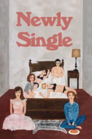 Newly Single 2017 on netflix