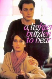 A Lighter Burden to Bear 1998 on netflix