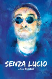Senza Lucio 2015 on netflix