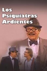 Los psiquiatras ardientes 1988 on netflix