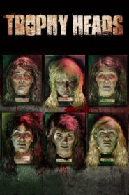 Trophy Heads 2014 on netflix