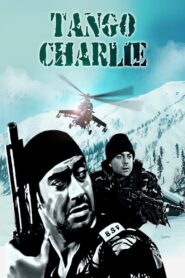Tango Charlie 2005 on netflix