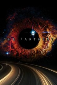 The Farthest 2018 on netflix