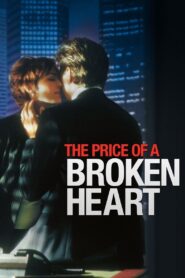 The Price of a Broken Heart 1999 on netflix