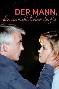 Der Mann, den sie nicht lieben durfte 2001 on netflix
