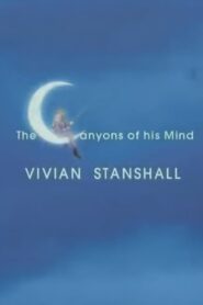 Vivian Stanshall: The Canyons of his Mind 2003 on netflix