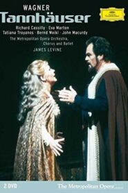 The Metropolitan Opera – Wagner: Tannhäuser 1982 on netflix
