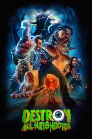 Destroy All Neighbors 2024 on netflix