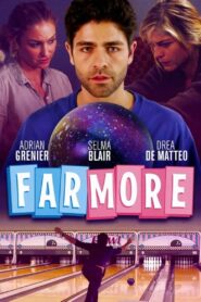 Far More 2021 on netflix