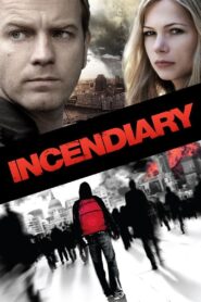 Incendiary 2008 on netflix