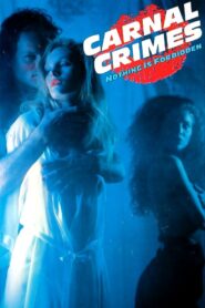 Carnal Crimes 1991 on netflix