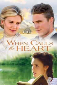 When Calls the Heart 2013 on netflix