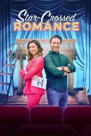 Star-Crossed Romance 2022 on netflix