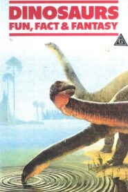Dinosaurs: Fun, Fact and Fantasy 1982 on netflix