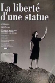 La Liberté d’une statue 1990 on netflix