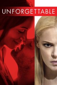 Unforgettable 2017 on netflix