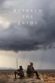 Between the Rains 2023 on netflix