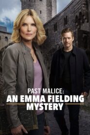 Past Malice: An Emma Fielding Mystery 2018 on netflix