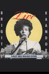 Brigitte Kaandorp: Laat mij maar even 1988 on netflix