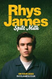 Rhys James: Spilt Milk 2024 on netflix