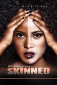 Skinned 2015 on netflix