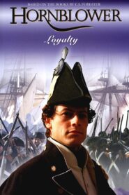 Hornblower: Loyalty 2003 on netflix