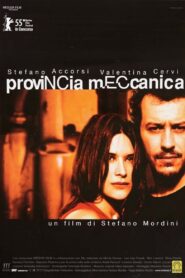 Provincia meccanica 2005 on netflix