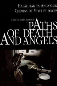 Paths of Death and Angels 1991 on netflix