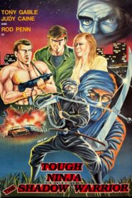 Tough Ninja: The Shadow Warrior 1986 on netflix