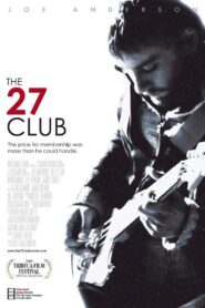 The 27 Club 2008 on netflix