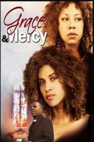 Grace and Mercy 2006 on netflix
