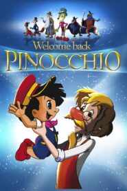 Welcome Back Pinocchio 2007 on netflix