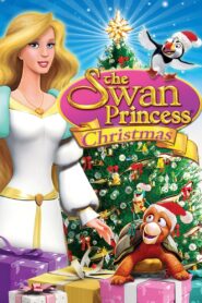 The Swan Princess Christmas 2012 on netflix