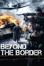 Beyond the Border 2011 on netflix