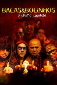 Balas & Bolinhos: O Último Capítulo 2012 on netflix