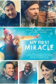 My First Miracle 2015 on netflix