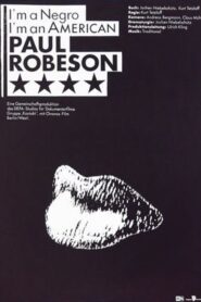 I’m a Negro, I’m an American – Paul Robeson 1990 on netflix