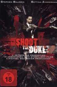 Shoot the Duke 2009 on netflix