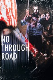 No Through Road 2008 on netflix