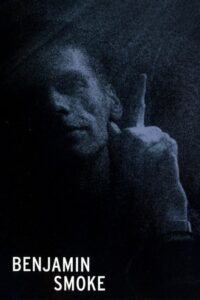 Benjamin Smoke 2000 on netflix