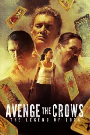 Avenge the Crows 2017 on netflix