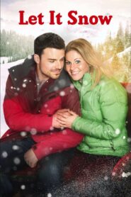 Let It Snow 2013 on netflix
