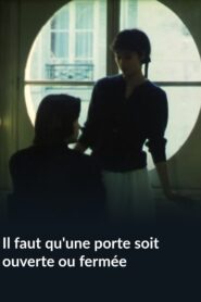 Il faut qu’une porte soit ouverte ou fermée 1994 on netflix