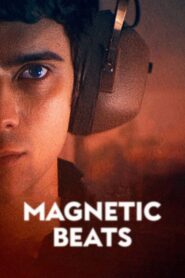 Magnetic Beats 2021 on netflix