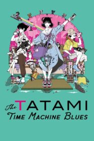 The Tatami Time Machine Blues 2022 on netflix