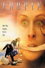 Tropix 2002 on netflix