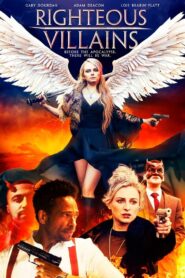 Righteous Villains 2020 on netflix