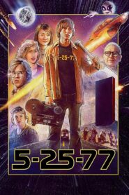 5-25-77 2008 on netflix
